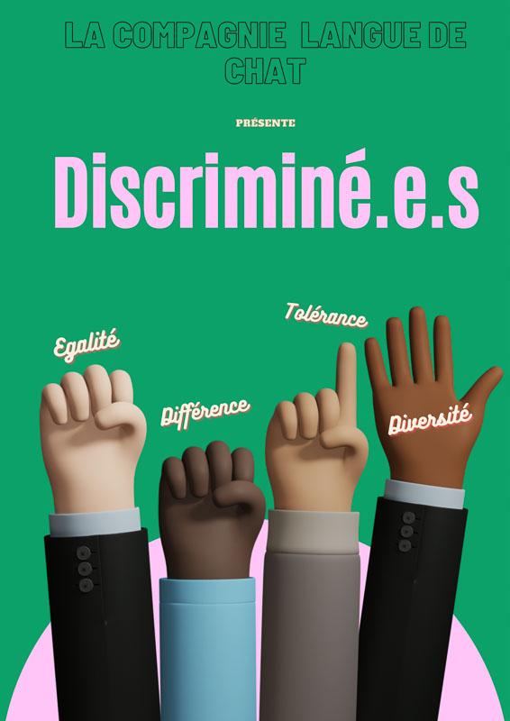 Discriminé.e.s
